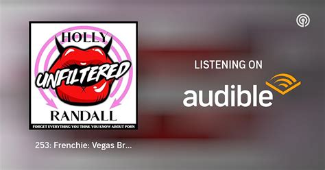 escort interview|‎Holly Randall Unfiltered: 253: Frenchie: Vegas Brothels  .